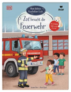 Mein liebstes Kuscheltier & ich. Zoé besucht die Feuerwehr von Dorling Kindersley / Dorling Kindersley Verlag